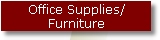 Office Supplies/Furniture